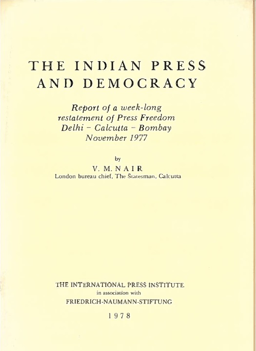 “The Indian Press and Democracy”, one of dozens of IPI publications addressing press freedom in the developing world.