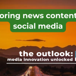 Tailoring your news content for social media