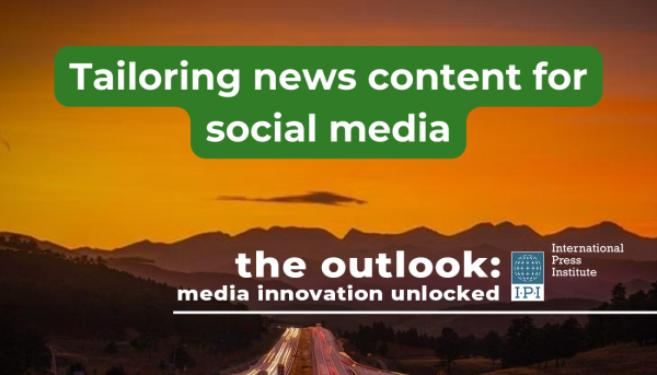 Tailoring your news content for social media