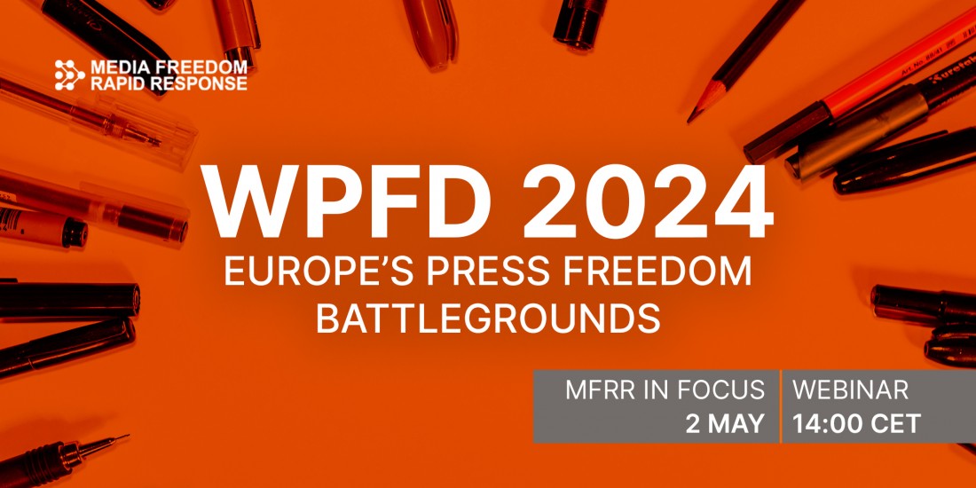 Webinar: World Press Freedom Day 2024, Europe’s press freedom battlegrounds