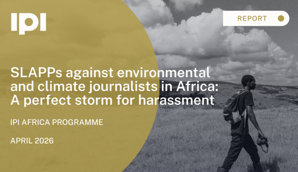Africa's Green Watchdogs Under Siege: SLAPPs Threaten Environmental Journalism